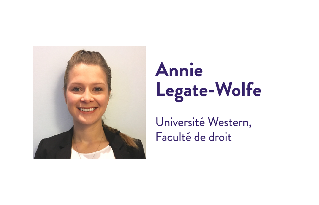 Annie Legate-Wolfe, Université Western, Faculté de droit 