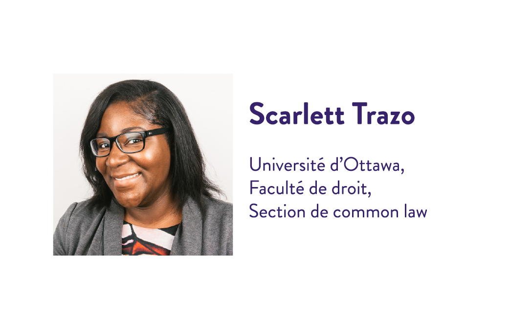 Scarlett Trazo, Université d’Ottawa, Faculté de droit, Section de common law